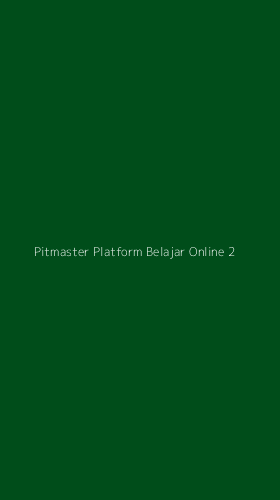 Tampilan Antarmuka Aplikasi Pitmaster Platform Belajar Online - 2