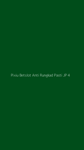 Tampilan Antarmuka Aplikasi Pixiu Betslot Anti Rungkad Pasti Jp - 4