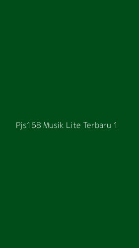 Tampilan Antarmuka Aplikasi Pjs168 Musik Lite Terbaru - 1
