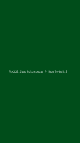 Tampilan Antarmuka Aplikasi Pkr338 Situs Rekomendasi Pilihan Terbaik - 3