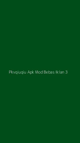 Tampilan Antarmuka Aplikasi Pkvqiuqiu Apk Mod Bebas Iklan - 3