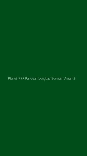 Tampilan Antarmuka Aplikasi Planet 777 Panduan Lengkap Bermain Aman - 3