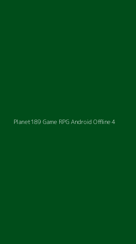 Tampilan Antarmuka Aplikasi Planet189 Game Rpg Android Offline - 4