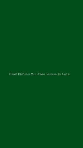 Tampilan Antarmuka Aplikasi Planet189 Situs Multi Game Terbesar Di Asia - 4
