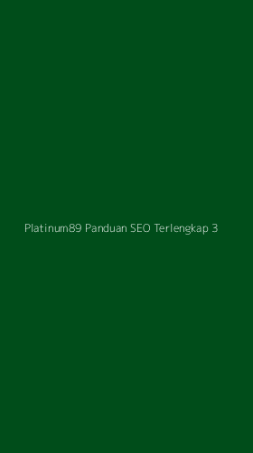 Tampilan Antarmuka Aplikasi Platinum89 Panduan Seo Terlengkap - 3