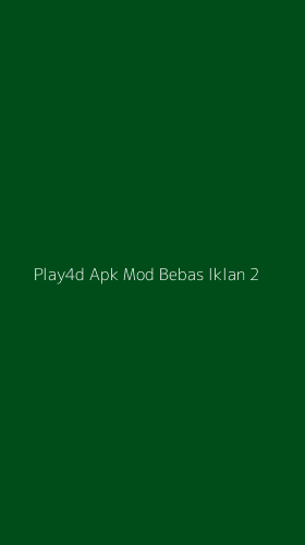 Tampilan Antarmuka Aplikasi Play4d Apk Mod Bebas Iklan - 2