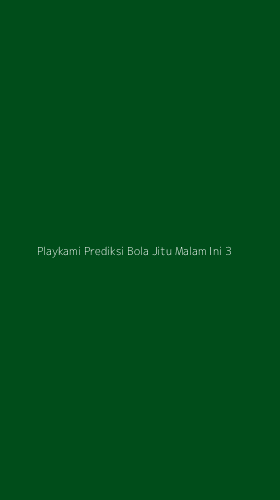 Tampilan Antarmuka Aplikasi Playkami Prediksi Bola Jitu Malam Ini - 3