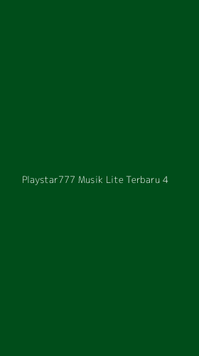 Tampilan Antarmuka Aplikasi Playstar777 Musik Lite Terbaru - 4