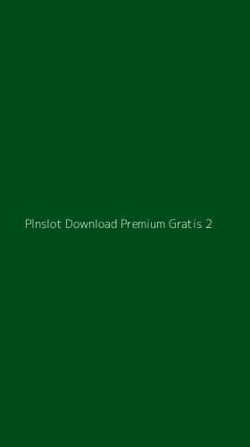 Tampilan Antarmuka Aplikasi Plnslot Download Premium Gratis - 2