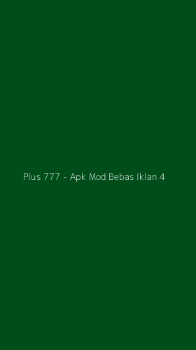 Tampilan Antarmuka Aplikasi Plus 777 - Apk Mod Bebas Iklan - 4