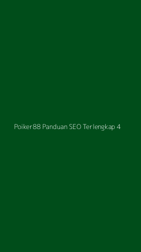 Tampilan Antarmuka Aplikasi Poiker88 Panduan Seo Terlengkap - 4