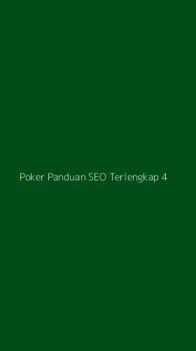 Tampilan Antarmuka Aplikasi Poker Panduan Seo Terlengkap - 4