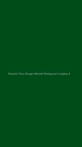 Tampilan Antarmuka Aplikasi Polaslot Situs Dengan Metode Pembayaran Lengkap - 4