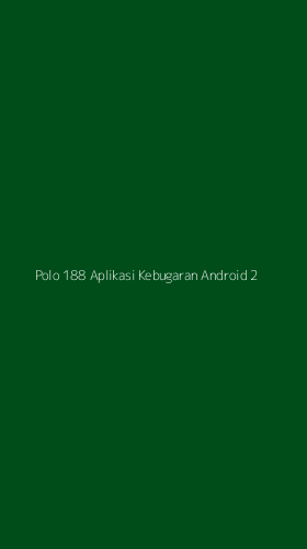 Tampilan Antarmuka Aplikasi Polo 188 Aplikasi Kebugaran Android - 2
