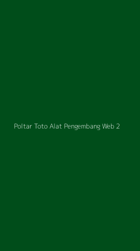 Tampilan Antarmuka Aplikasi Poltar Toto Alat Pengembang Web - 2