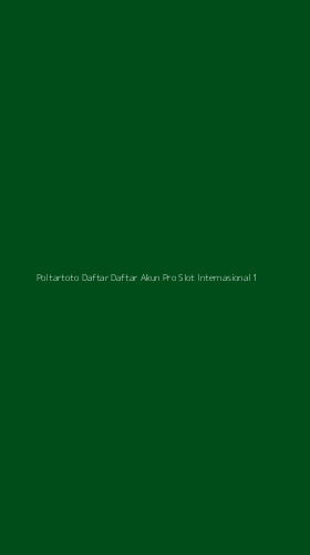 Tampilan Antarmuka Aplikasi Poltartoto Daftar Daftar Akun Pro Slot Internasional - 1
