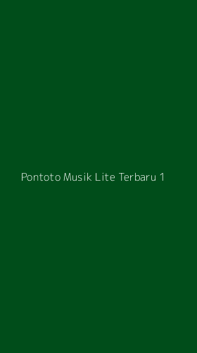 Tampilan Antarmuka Aplikasi Pontoto Musik Lite Terbaru - 1