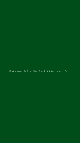 Tampilan Antarmuka Aplikasi Portalaneka Daftar Akun Pro Slot Internasional - 2