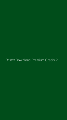 Tampilan Antarmuka Aplikasi Pos88 Download Premium Gratis - 2