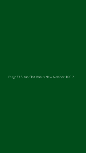 Tampilan Antarmuka Aplikasi Posjp33 Situs Slot Bonus New Member 100 - 2