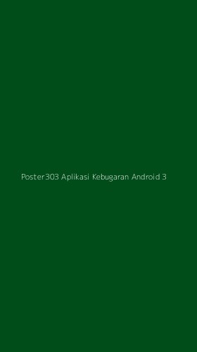 Tampilan Antarmuka Aplikasi Poster303 Aplikasi Kebugaran Android - 3