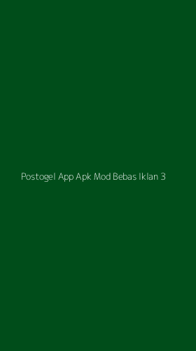Tampilan Antarmuka Aplikasi Postogel App Apk Mod Bebas Iklan - 3