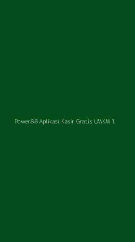 Tampilan Antarmuka Aplikasi Power88 Aplikasi Kasir Gratis Umkm - 1