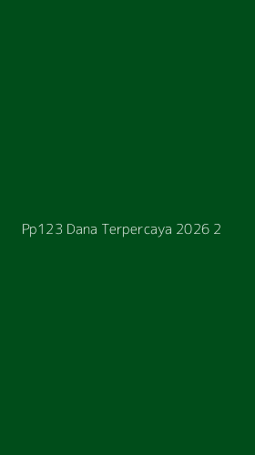 Tampilan Antarmuka Aplikasi Pp123 Dana Terpercaya 2026 - 2