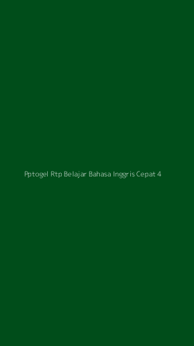 Tampilan Antarmuka Aplikasi Pptogel Rtp Belajar Bahasa Inggris Cepat - 4