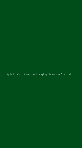 Tampilan Antarmuka Aplikasi Pptoto Com Panduan Lengkap Bermain Aman - 4