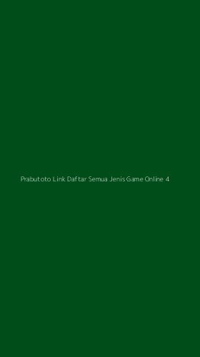 Tampilan Antarmuka Aplikasi Prabutoto Link Daftar Semua Jenis Game Online - 4