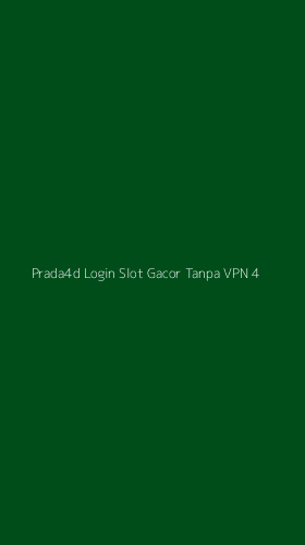 Tampilan Antarmuka Aplikasi Prada4d Login Slot Gacor Tanpa Vpn - 4