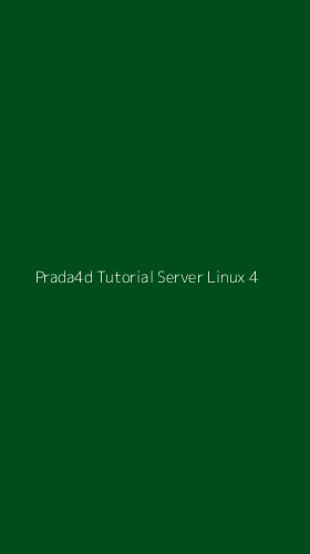 Tampilan Antarmuka Aplikasi Prada4d Tutorial Server Linux - 4