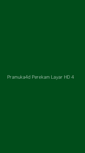 Tampilan Antarmuka Aplikasi Pramuka4d Perekam Layar Hd - 4