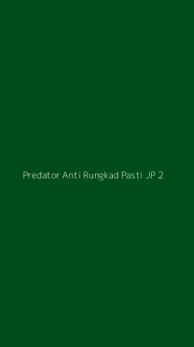 Tampilan Antarmuka Aplikasi Predator Anti Rungkad Pasti Jp - 2