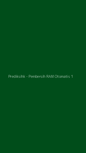 Tampilan Antarmuka Aplikasi Prediksihk - Pembersih RAM Otomatis - 1