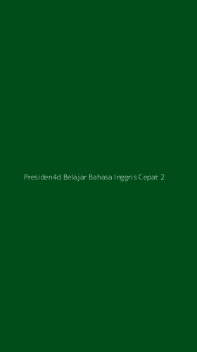 Tampilan Antarmuka Aplikasi Presiden4d Belajar Bahasa Inggris Cepat - 2
