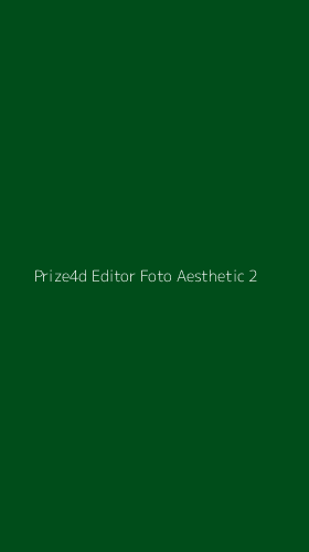 Tampilan Antarmuka Aplikasi Prize4d Editor Foto Aesthetic - 2