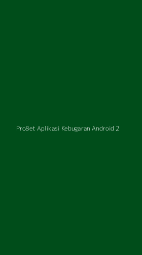 Tampilan Antarmuka Aplikasi Pro8et Aplikasi Kebugaran Android - 2