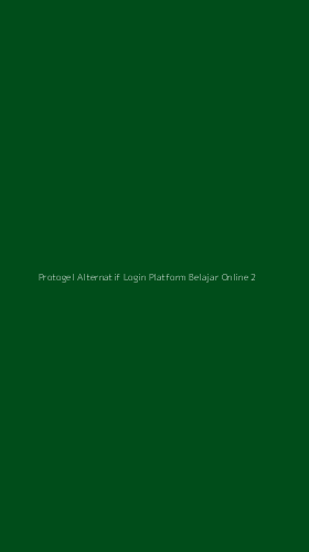 Tampilan Antarmuka Aplikasi Protogel Alternatif Login Platform Belajar Online - 2