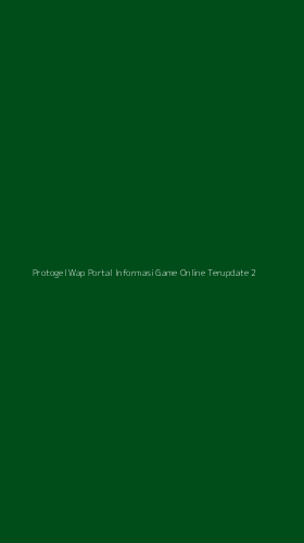 Tampilan Antarmuka Aplikasi Protogel Wap Portal Informasi Game Online Terupdate - 2
