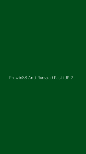 Tampilan Antarmuka Aplikasi Prowin88 Anti Rungkad Pasti Jp - 2
