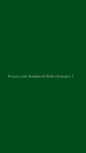 Tampilan Antarmuka Aplikasi Prtoto Link Pembersih Ram Otomatis - 1