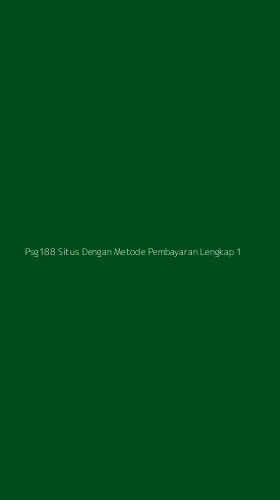 Tampilan Antarmuka Aplikasi Psg188 Situs Dengan Metode Pembayaran Lengkap - 1