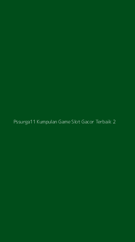 Tampilan Antarmuka Aplikasi Pssurga11 Kumpulan Game Slot Gacor Terbaik - 2