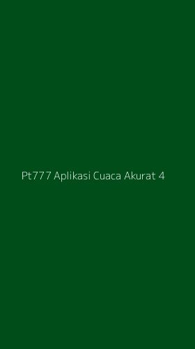 Tampilan Antarmuka Aplikasi Pt777 Aplikasi Cuaca Akurat - 4