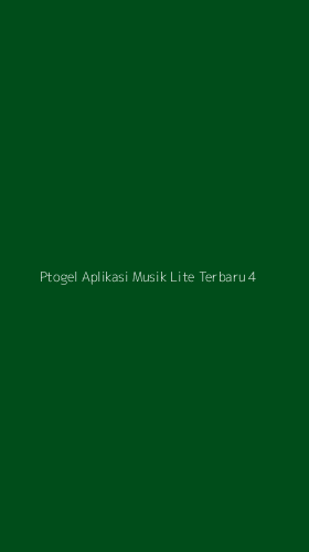 Tampilan Antarmuka Aplikasi Ptogel Aplikasi Musik Lite Terbaru - 4