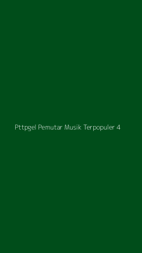Tampilan Antarmuka Aplikasi Pttpgel Pemutar Musik Terpopuler - 4