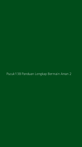 Tampilan Antarmuka Aplikasi Pucuk138 Panduan Lengkap Bermain Aman - 2