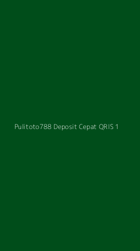 Tampilan Antarmuka Aplikasi Pulitoto788 Deposit Cepat Qris - 1